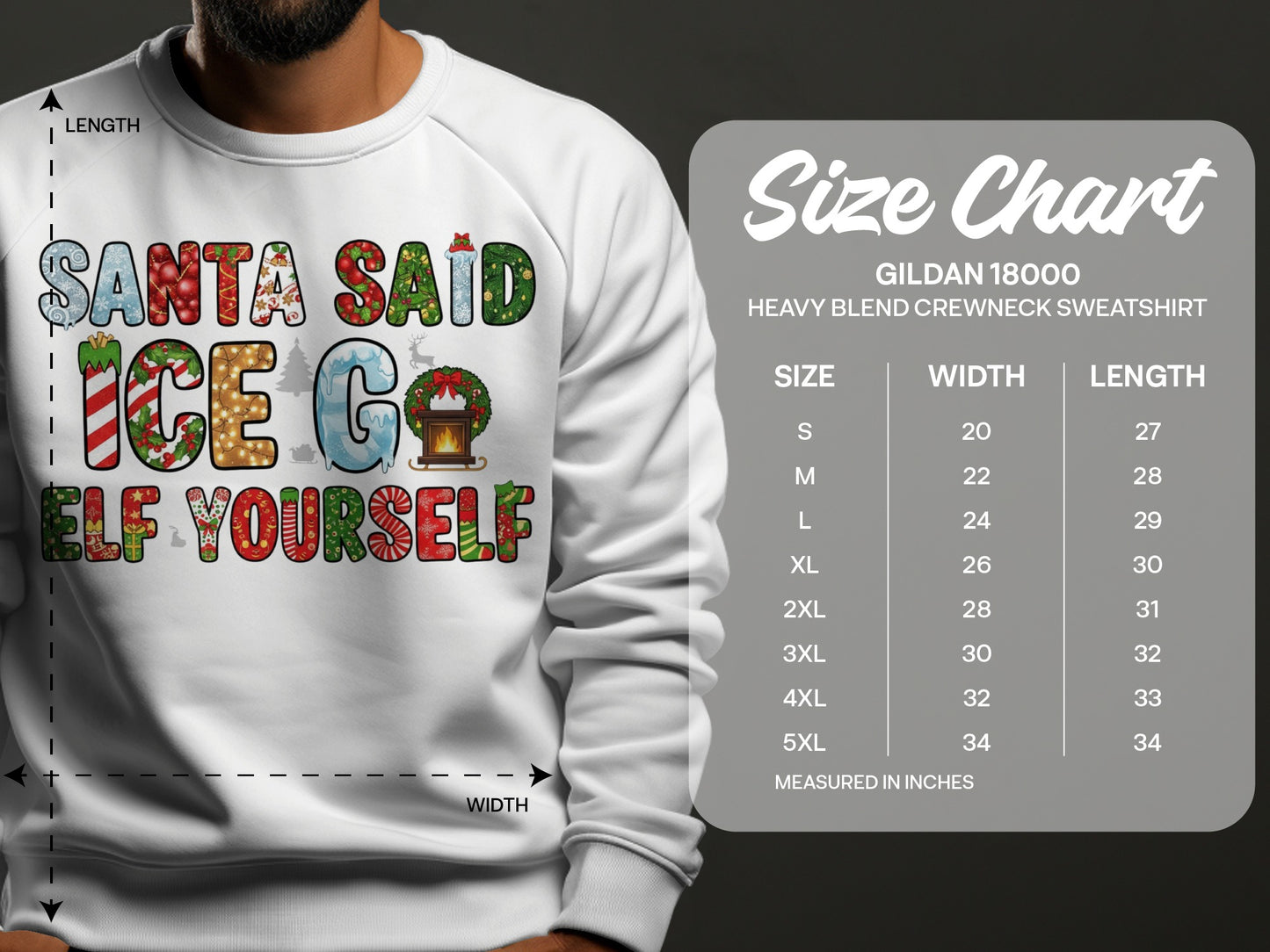 Santa Said Ice Go Elf Yourself Crewneck Sweatshirt