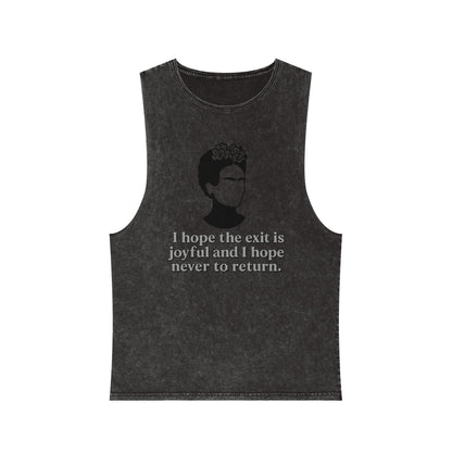 Unisex Stonewash Tank Top - Inspirational Quote Tee, Frida Kahlo Inspired Apparel, Summer Shirt, Boho Fashion, Gift for Art Lovers