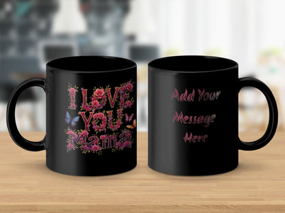 Personalized Love You Mama Add Message Mug product