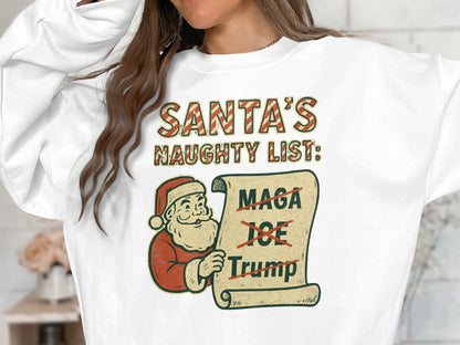 Santa's Naughty List Sweatshirt Funny Christmas Top