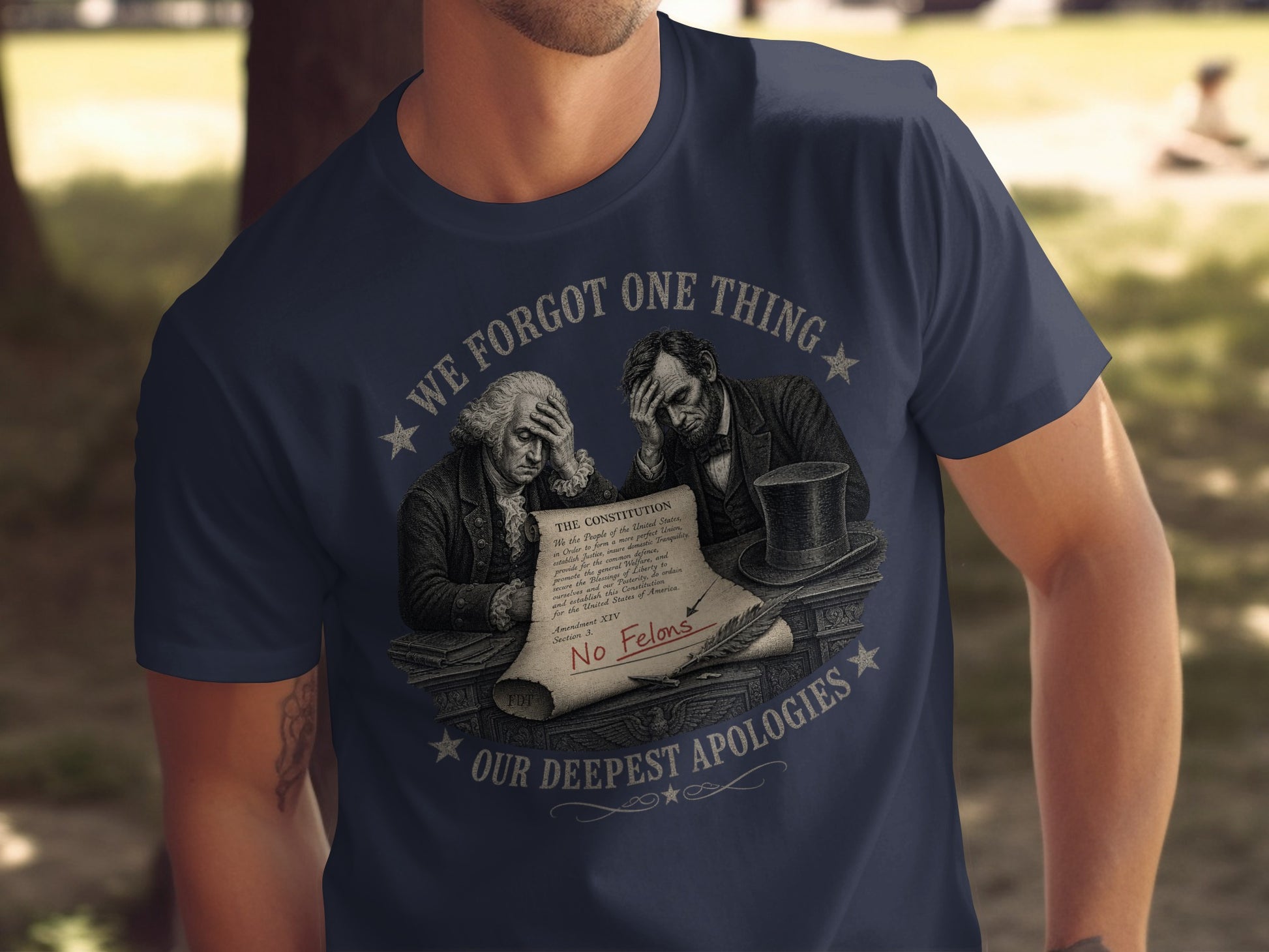 T-shirt with Constitution text and image of Lincoln and Washington, "We Forgot One Thing."