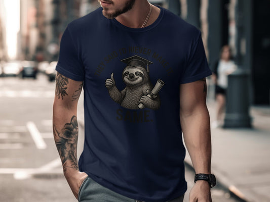 They Said I'd Never Make It Same T-shirt product