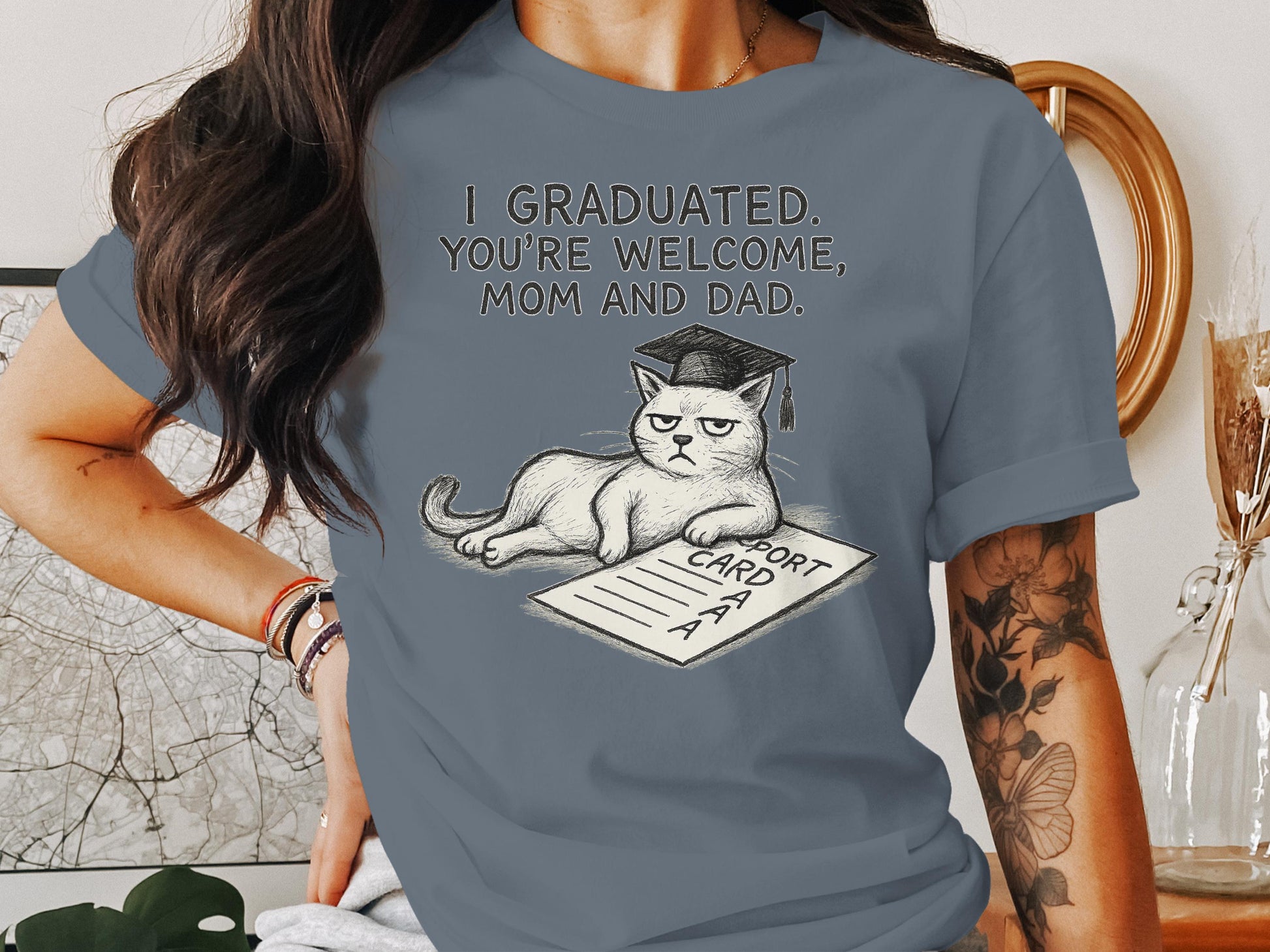 I Graduated You're Welcome Mom and Dad Graphic product