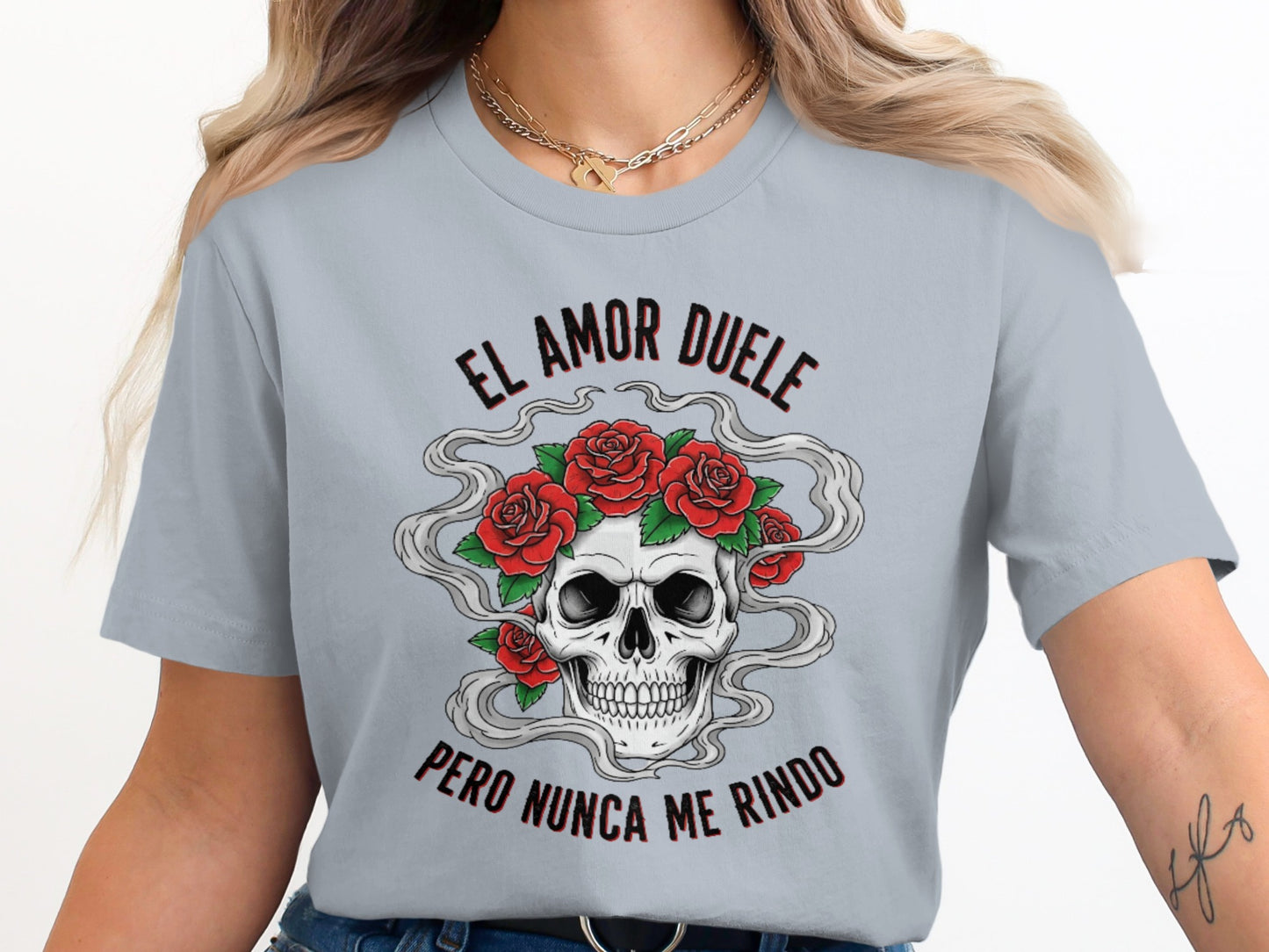 El Amor Duele Pero Nunca Me Rindo T-shirt product type