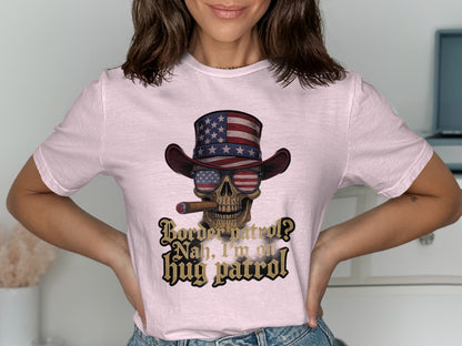 Border Patrol Nah I'm On Hug Patrol Graphic T-Shirt product type