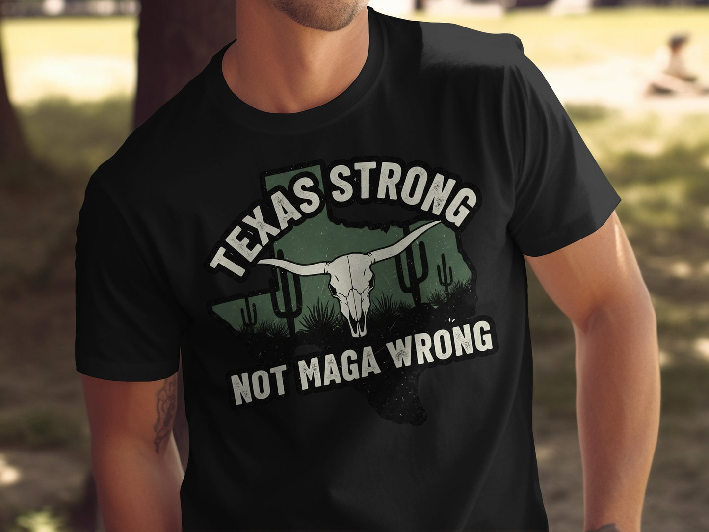 Texas Strong Not MAGA Wrong T-shirt product