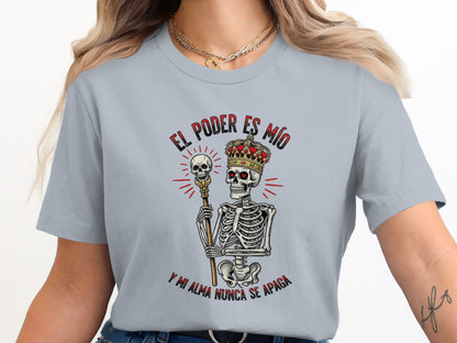El Poder Es Mío Skeleton Graphic Tee product