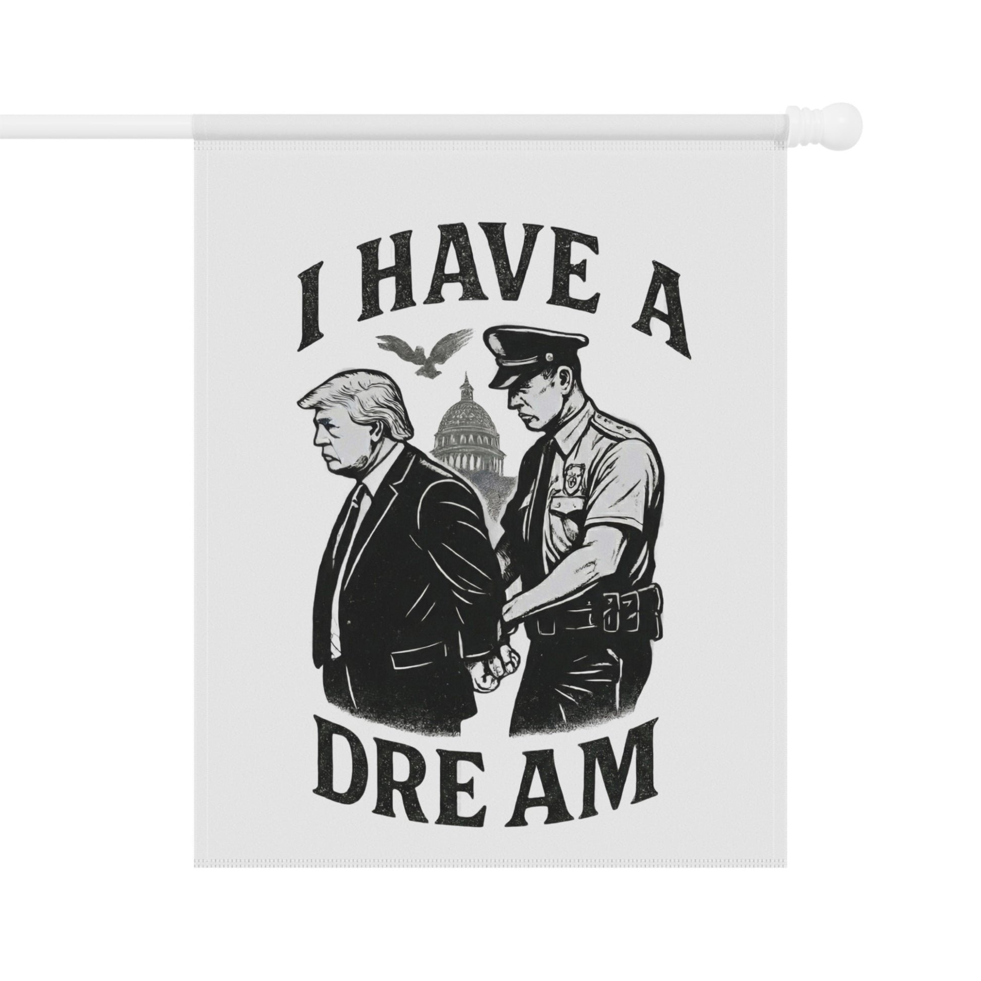 I Have A Dream Political Statement Art Flag