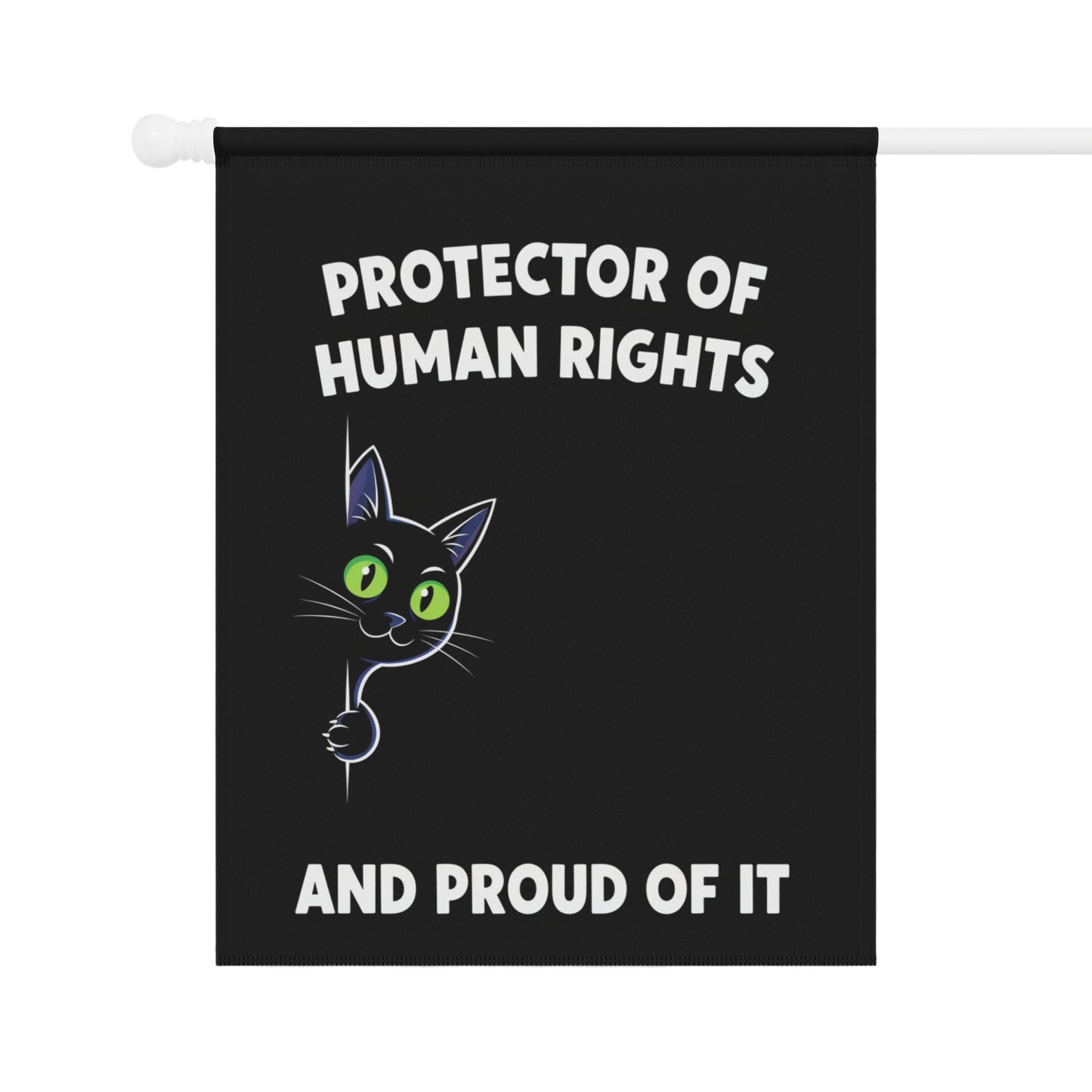 Protector Of Human Rights And Proud Of It Flag
