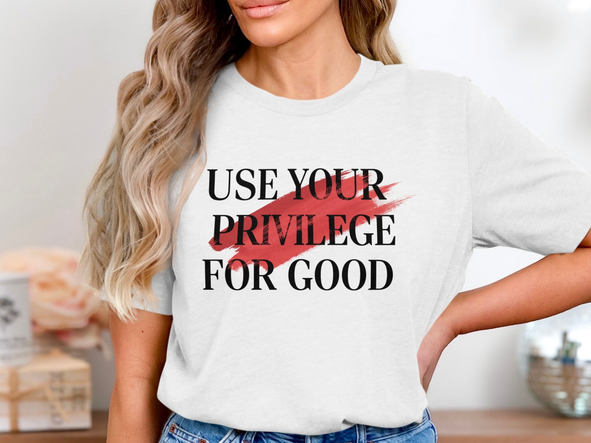 Use Your Privilege For Good Graphic Tee