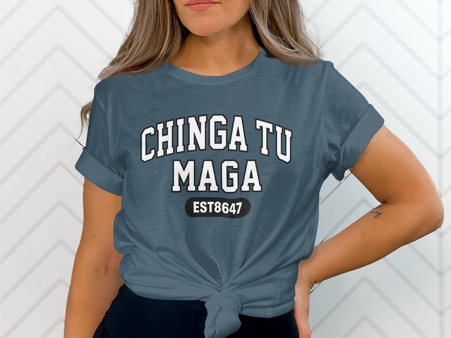 Chinga Tu Maga EST8647 Graphic Shirt Product