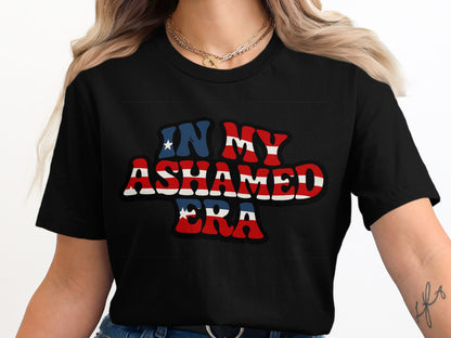 In My Ashamed Era Patriotic Graphic T-Shirt product