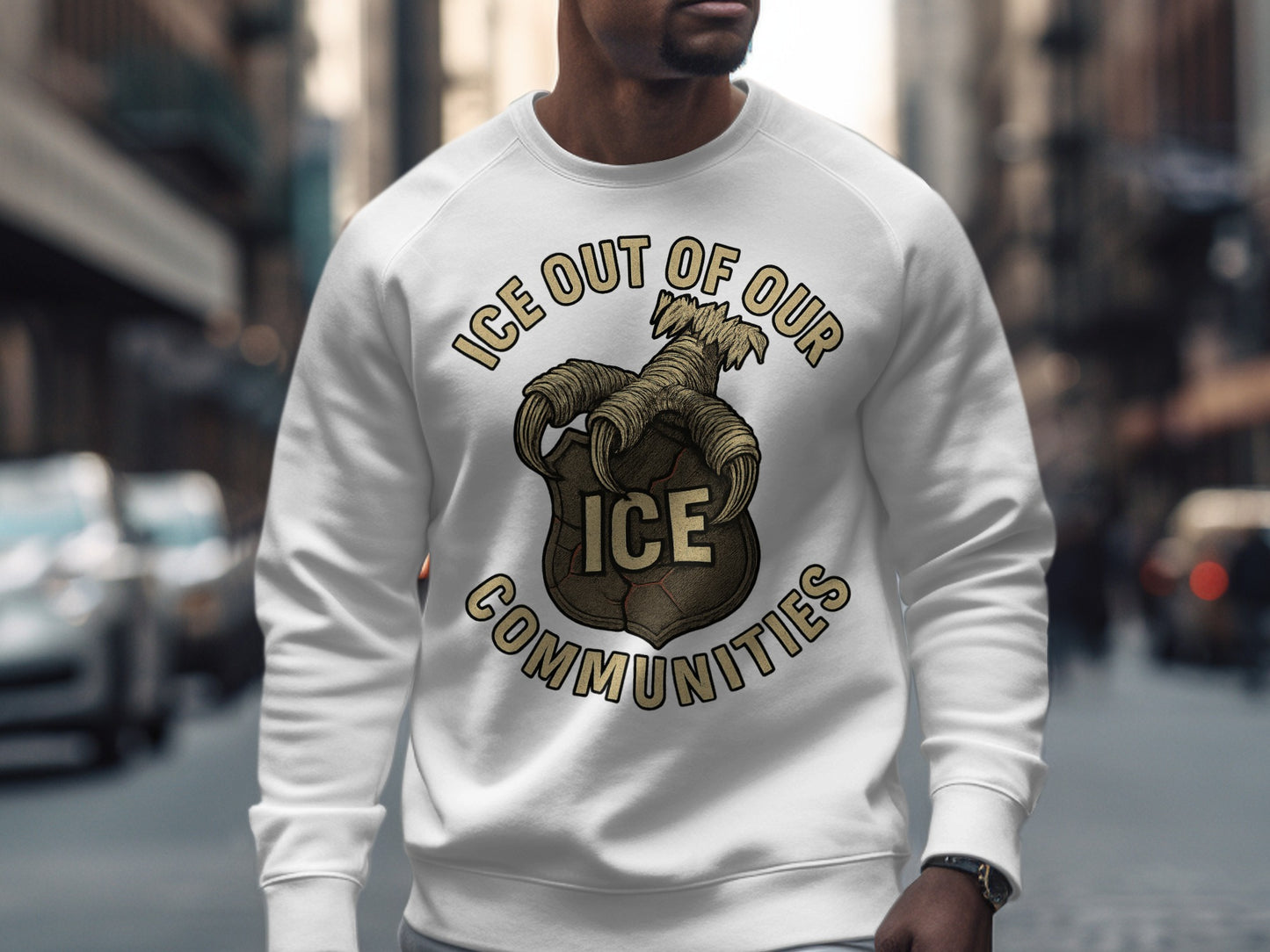 ICE Out of Our Communities Sweatshirt product type