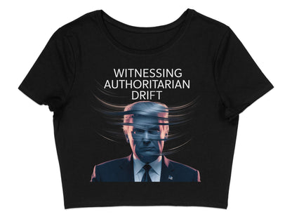 Witnessing Authoritarian Drift Graphic Tee product