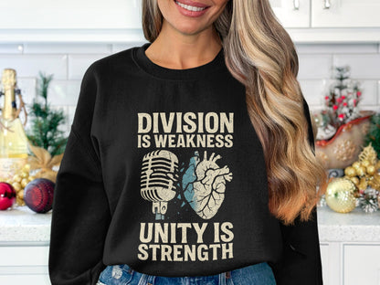Division Is Weakness Unity Is Strength Sweatshirt product