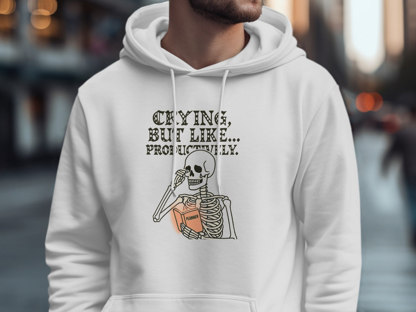 Crying But Like Productively Skeleton Hoodie Product