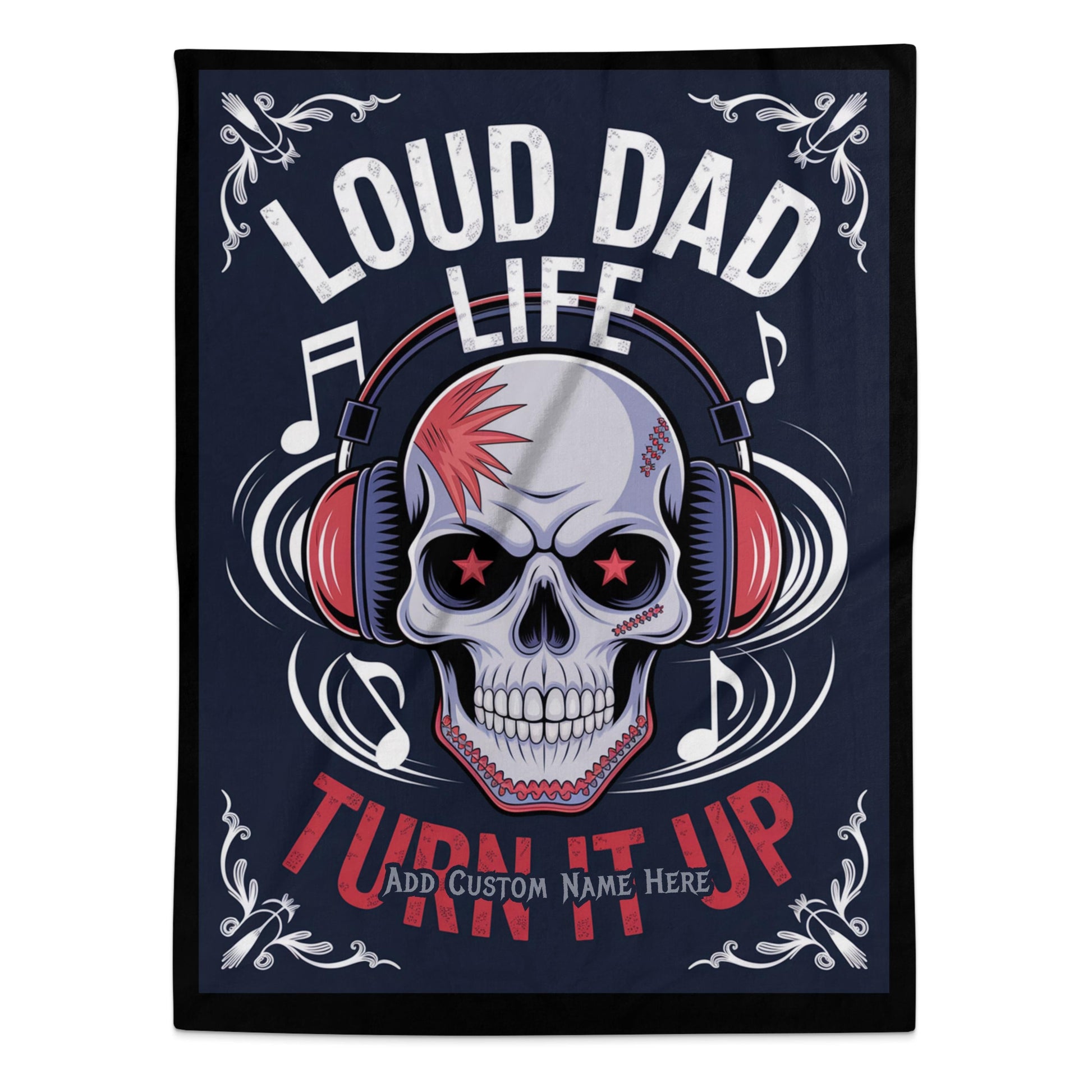 Loud Dad Life Turn It Up Customizable Skull product