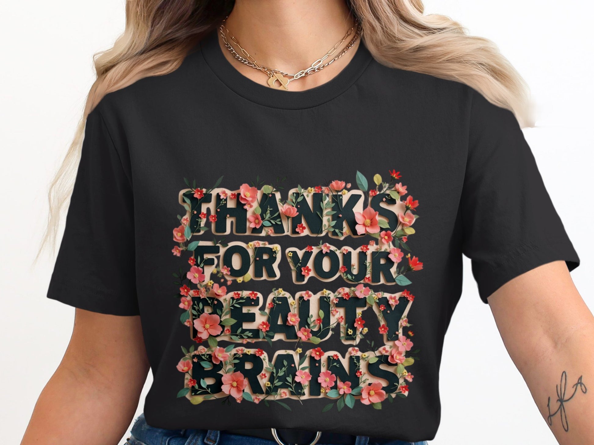 Thanks For Your Beauty Brains Floral Art product type