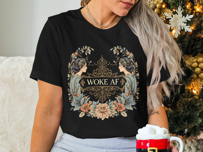 Woke AF Graphic Short Sleeve Casual Tee