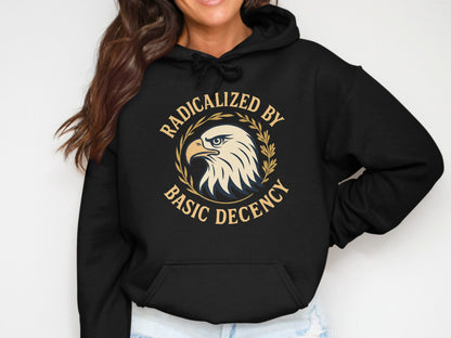 Radicalized By Basic Decency Hoodie product