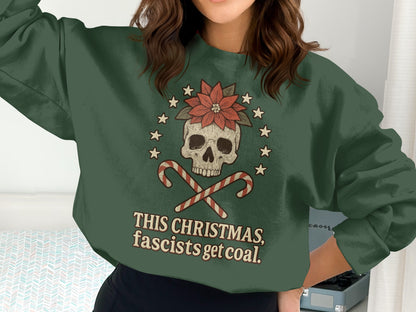 This Christmas Fascists Get Coal Skull Sweatshirt Product