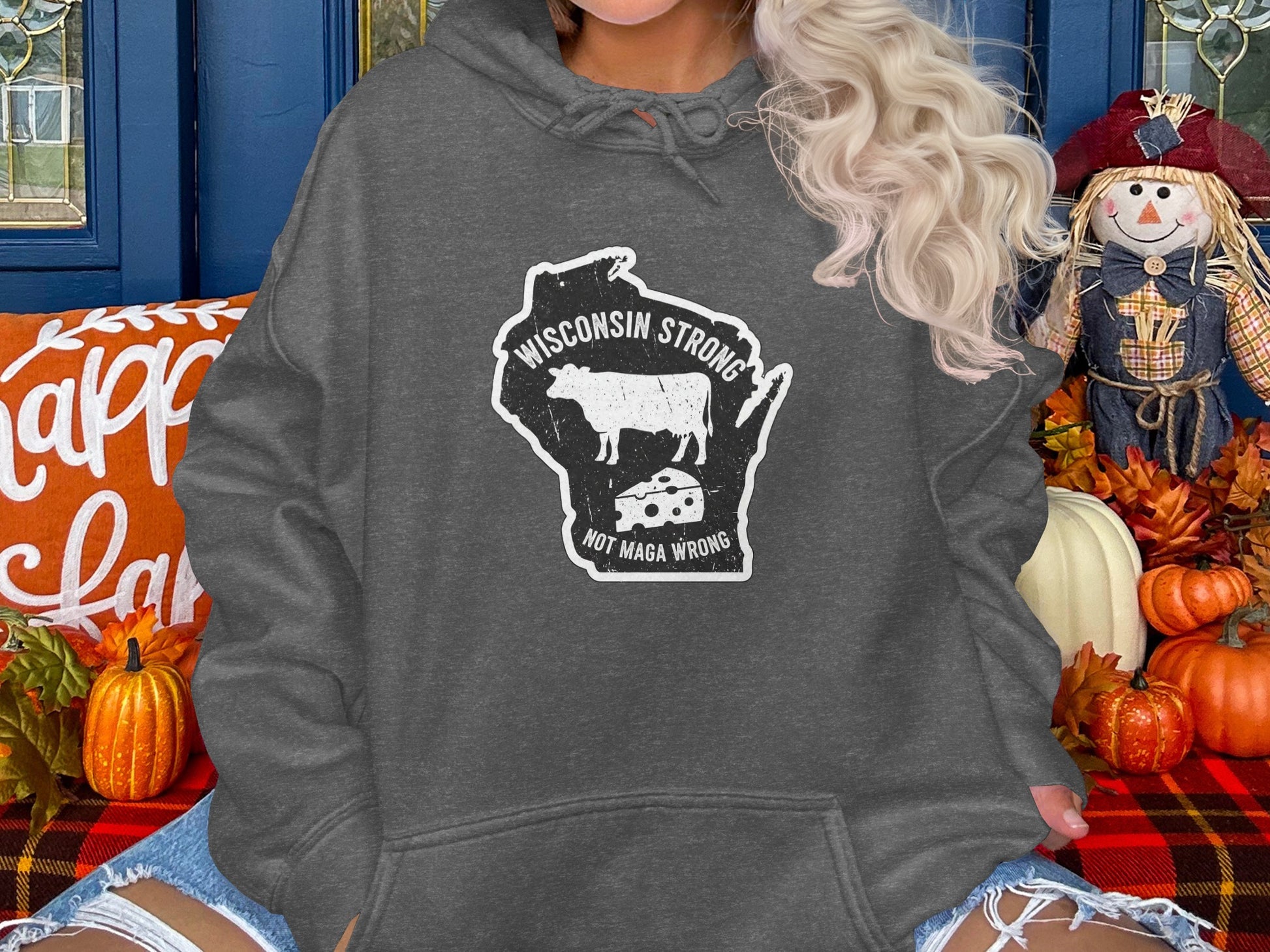 Wisconsin Strong Not Maga Wrong Hoodie product