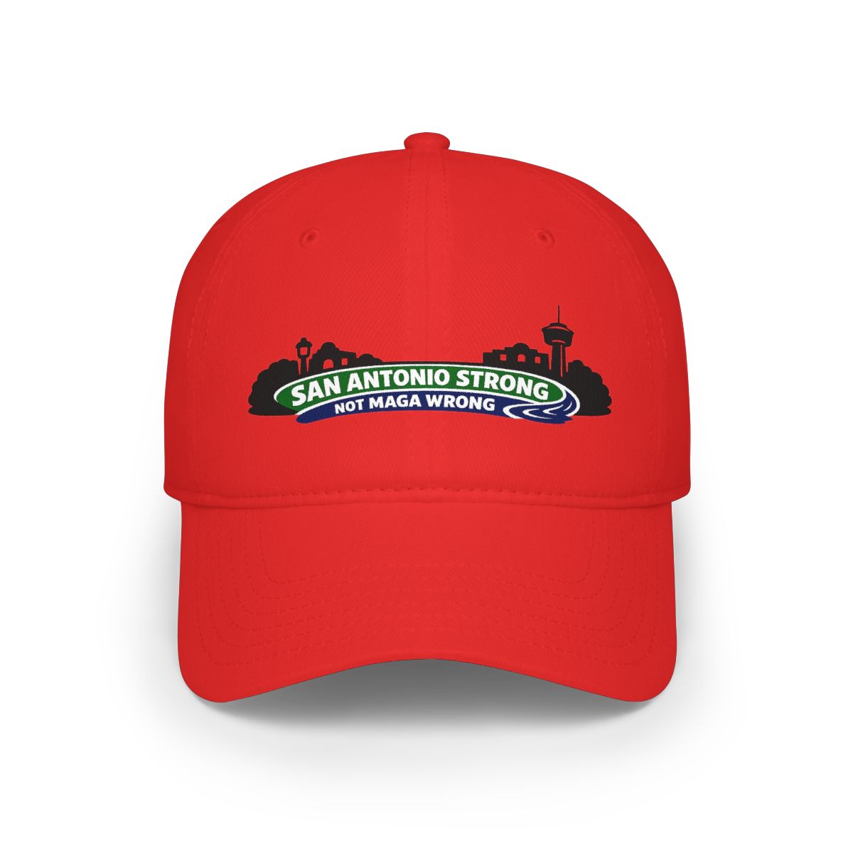 San Antonio Strong Not MAGA Wrong Hat