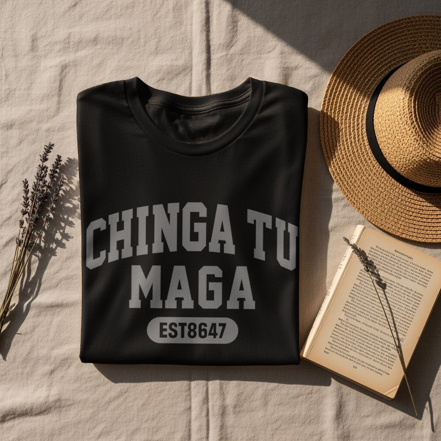 Chinga Tu Maga Est8647 Themed Graphic T-shirt
