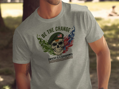 Be The Change Empathy Is A Superpower Shirt