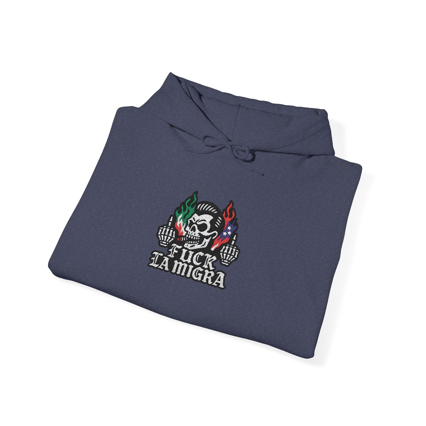 Fuck La Migra Embroidery Hoodie Anto Trump Hoodie Unisex Heavy Blend™ Hooded Sweatshirt
