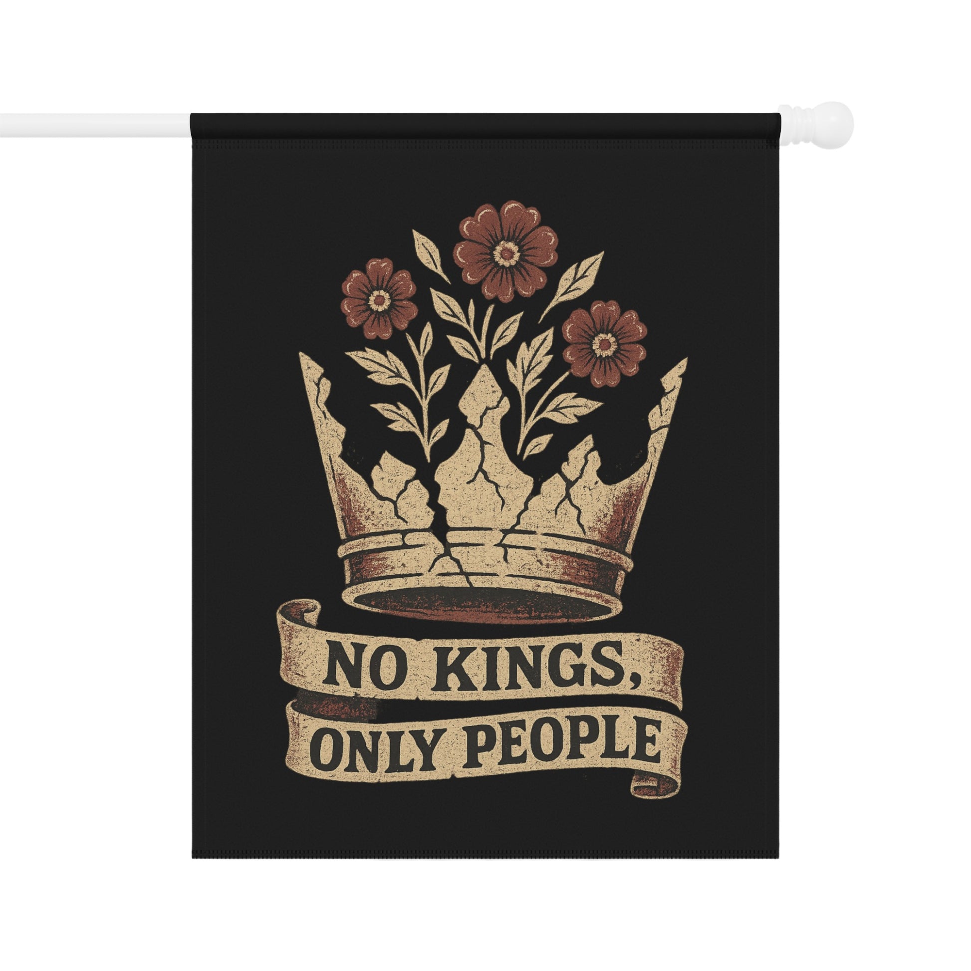 No Kings Only People Crown Flowers Design Flag