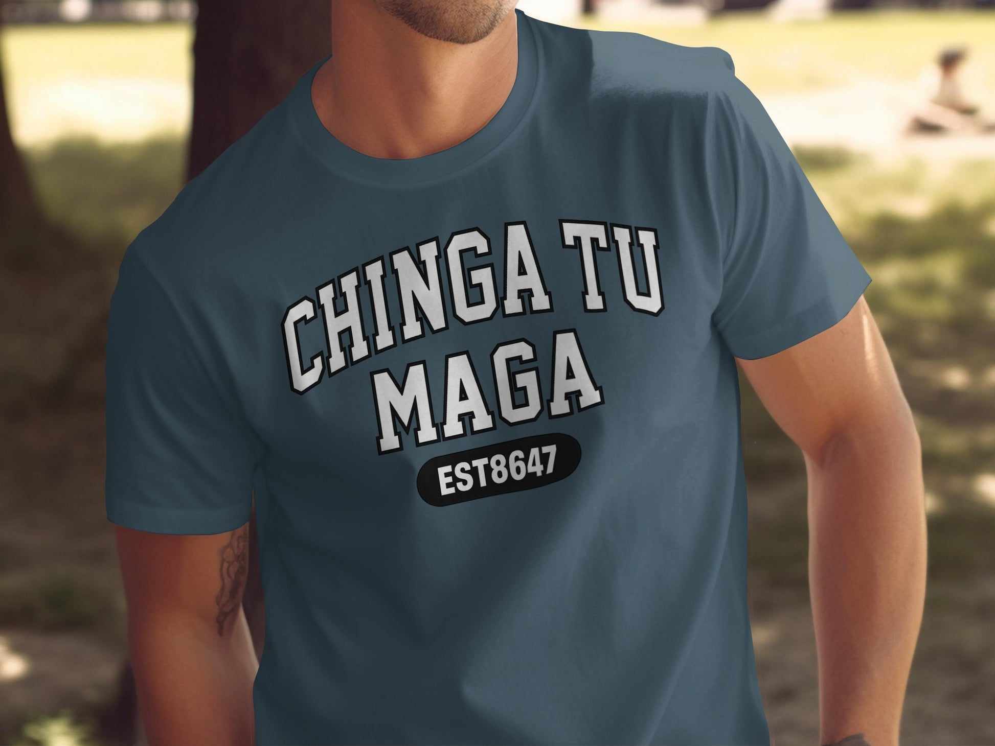 Chinga Tu Maga EST8647 humorous graphic tee