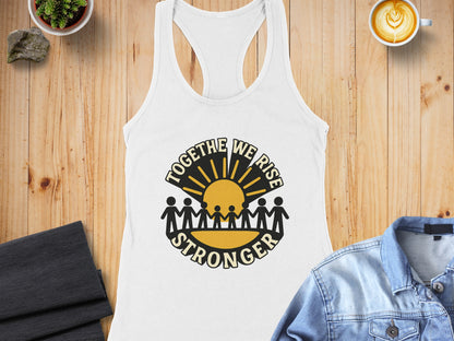 Together We Rise Stronger Motivational Tank Top