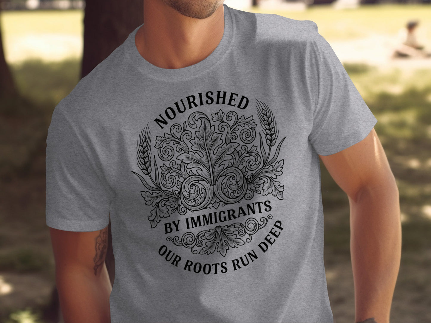 Nourished By Immigrants Our Roots Run Deep T-Shirt