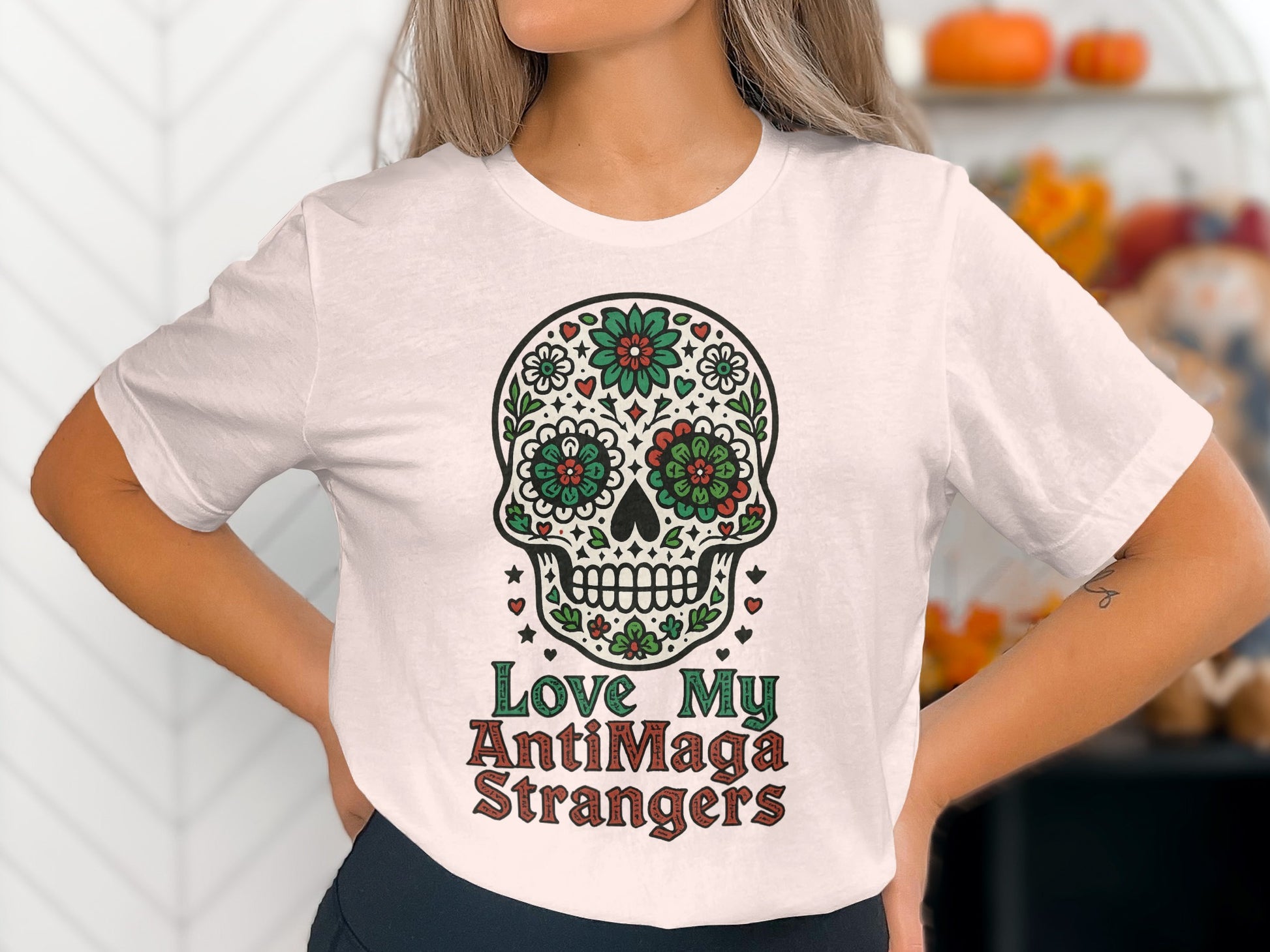 Love My AntiMaga Strangers Unique T-Shirt Design