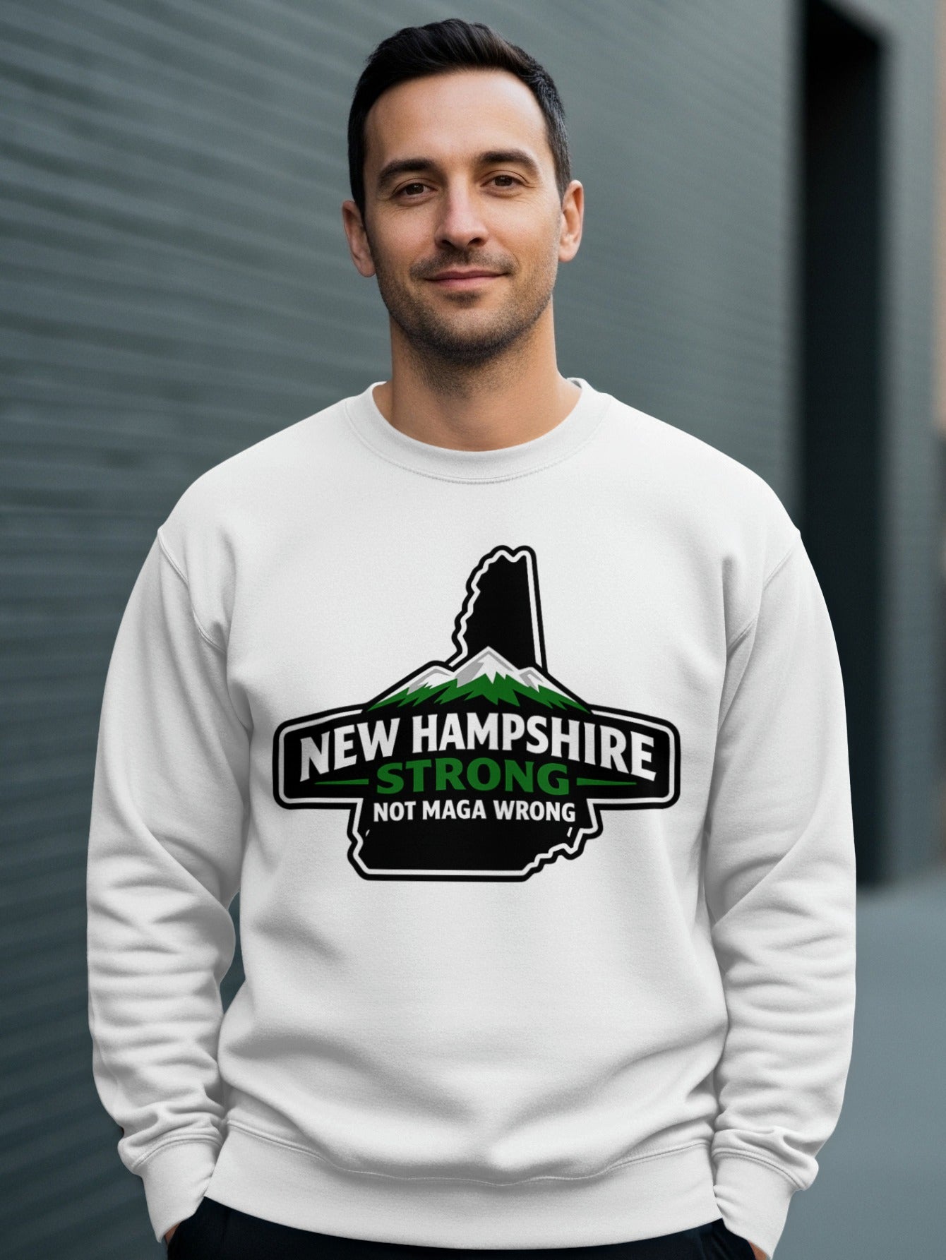 New Hampshire Strong Not Maga Wrong Sweatshirt