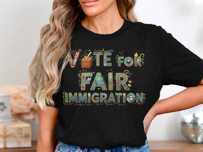 Vote for Fair Immigration Graphic T-Shirt