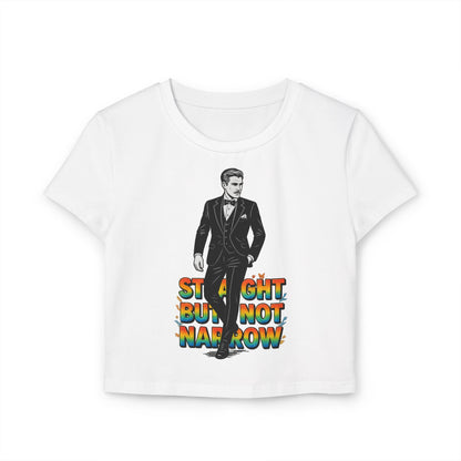 Straight But Not Narrow Women's Baby Tee - Fun and Inclusive Graphic Top