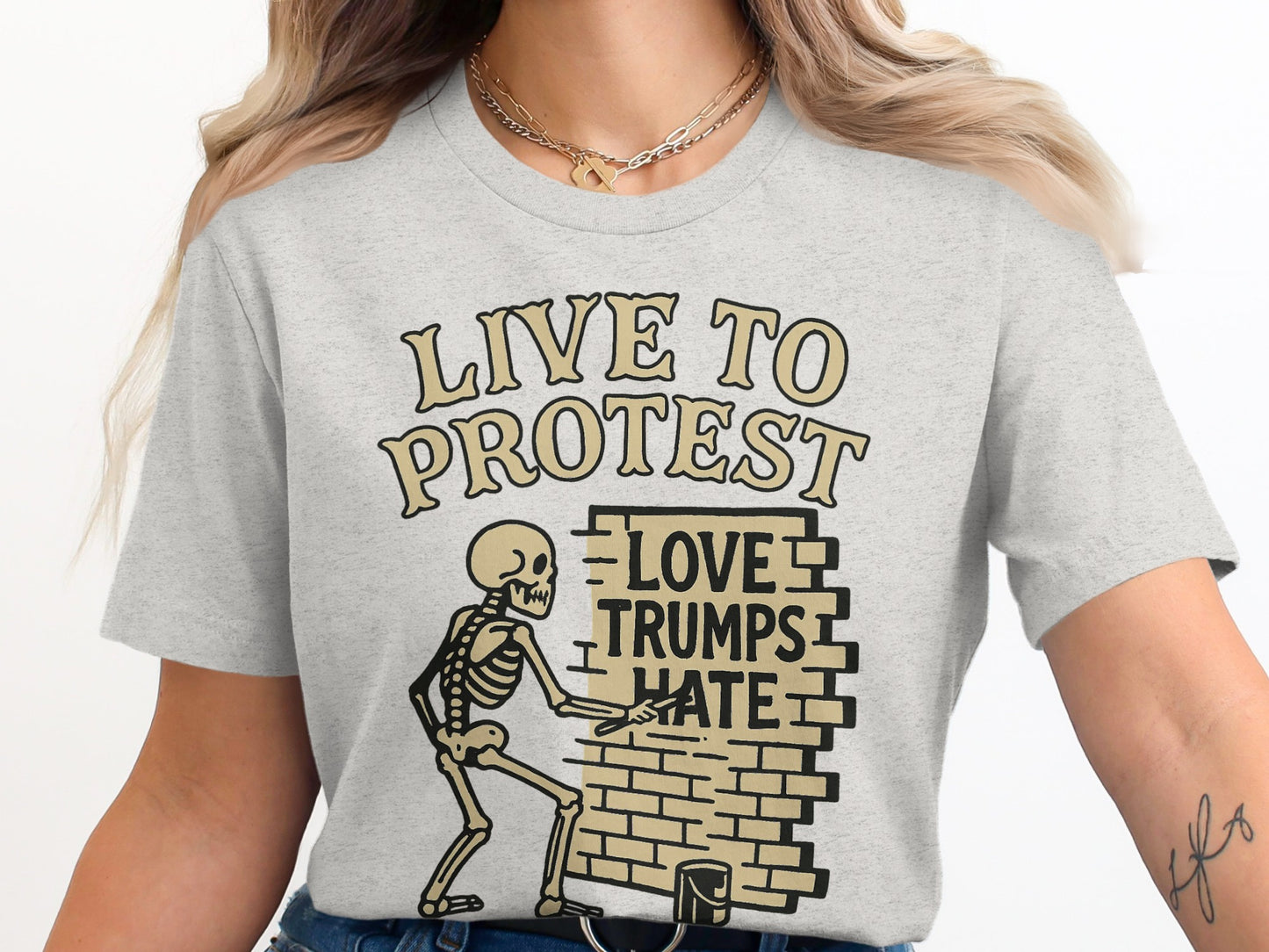 Live to Protest Love Trumps Hate T-shirt product type