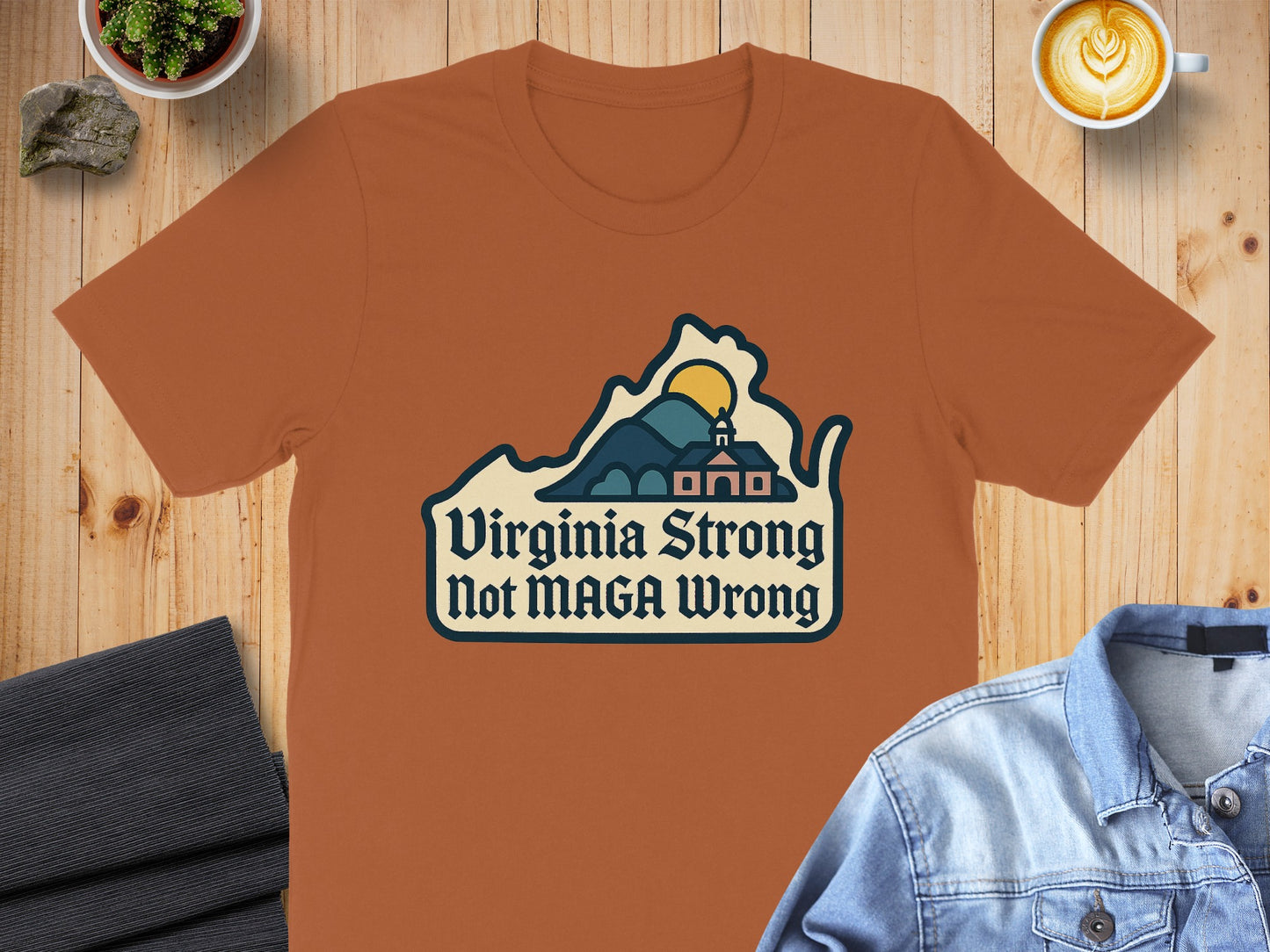 Virginia Strong Not MAGA Wrong Shirt product