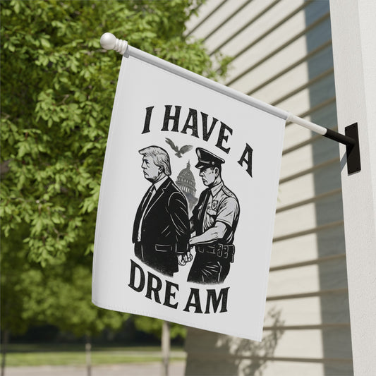 I Have a Dream Political Statement Flag
