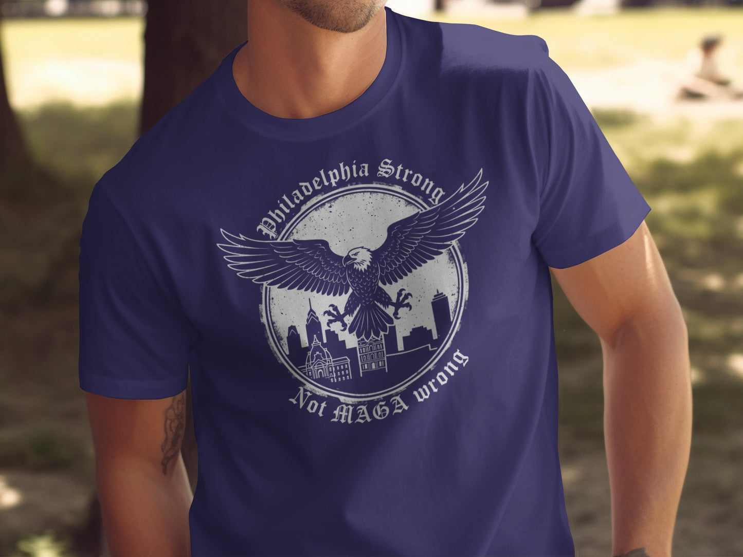 Philadephia Strong Not MAGA Wrong Graphic Apparel
