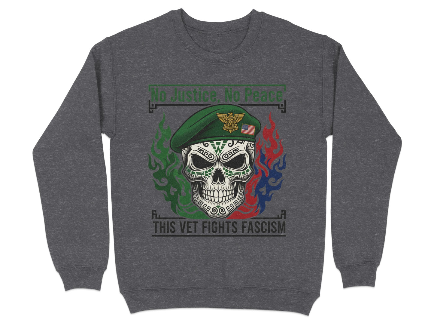 No Justice No Peace This Vet Fights Fascism sweatshirt