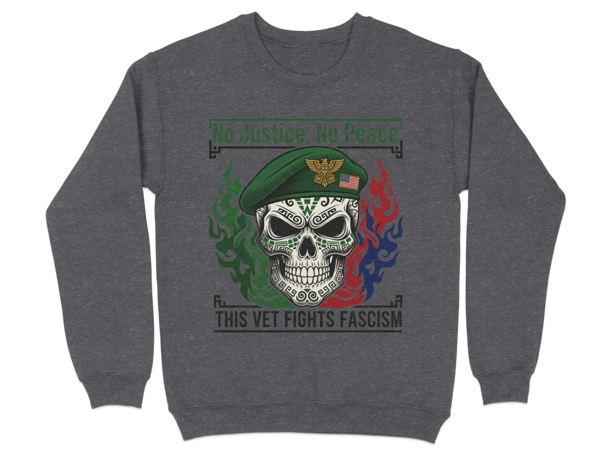 No Justice No Peace This Vet Fights Fascism sweatshirt