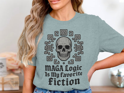 MAGA Logic Is My Favorite Fiction Graphic Tee Apparel