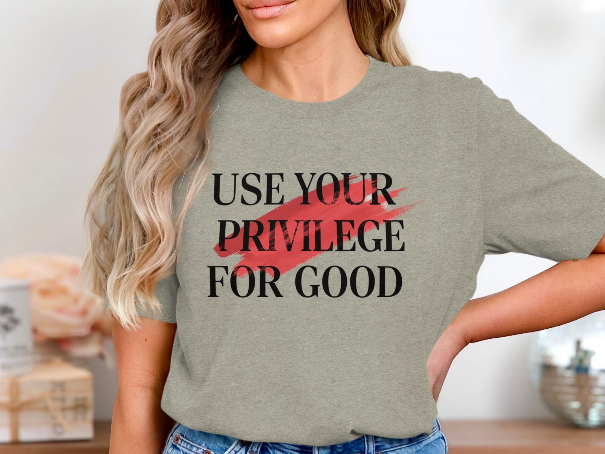 Use Your Privilege For Good Graphic Tee