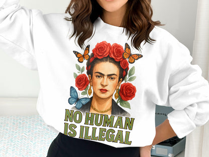 No Human Is Illegal Graphic Sweatshirt