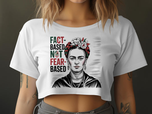 Fact-Based Not Fear-Based Art Print Crop Top product