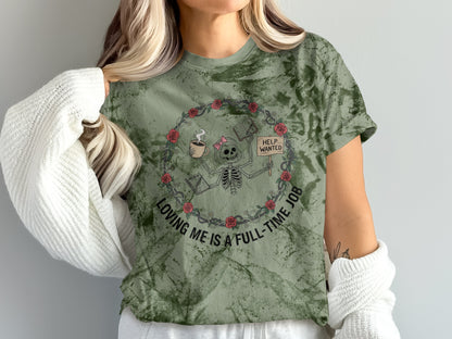 Loving Me Is A Full-Time Job Skeleton T-shirt