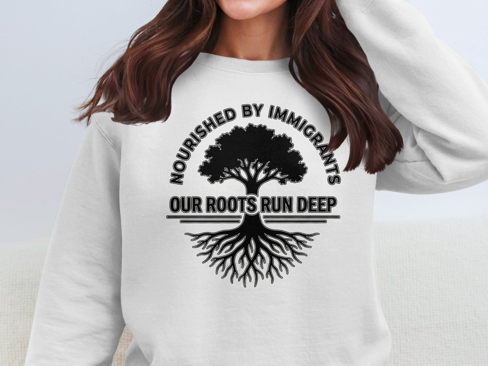 Nourished by Immigrants Our Roots Run Deep Design Top